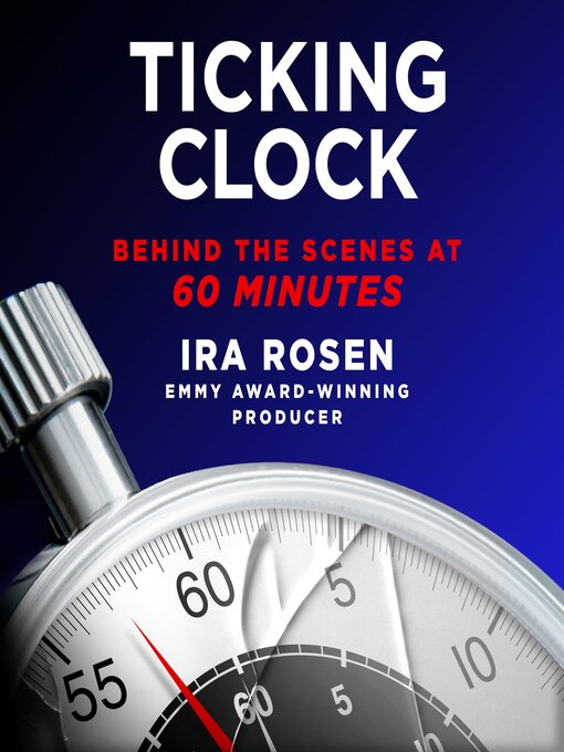 Title details for Ticking Clock by Ira Rosen - Available